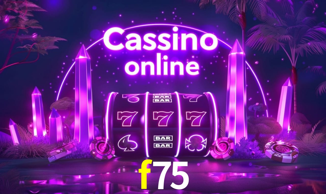 A Popularidade dos Caça-Níqueis no f75